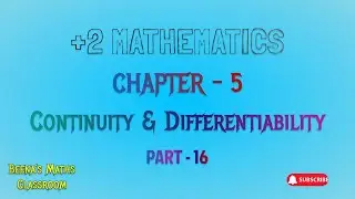 Plus two maths class chapter5 continuity and differentiability part16 ex.5.4 problems 1,2,3,4 pg174