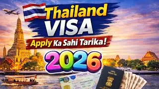 Thailand Visa Apply Ka Sahi Tarika 2026 | Step by Step Full Process 