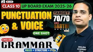 #5 SARATHI SERIES | ENGLISH GRAMMAR | CLASS 10 | VOICE | PUNCTUATION | ONE SHOT | UP BOARD 2026