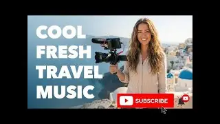 [No Copyright Background Music] Cool Fresh Youthful Travel Instrumental | Vogue Machine by Aylex