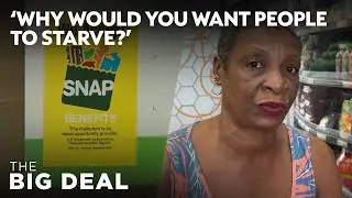 Trump's spending plan cuts billions from SNAP funding | The Big Deal