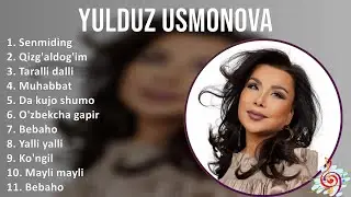 Yulduz Usmonova 2025 MIX Top Hits - Senmiding, Qizg'aldog'im, Taralli dalli, Muhabbat