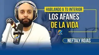 Los Afanes de la Vida  Reflexi&oacute;n para el Alma  en Pura Vida 92.9 FM Hablando a tu Interior