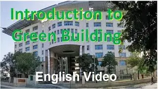 Green Building, Concept, Benefits & Design of Green Building, Environmental Economic, Social GB-1 EV
