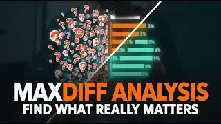MaxDiff Analysis Finding What Really Matters