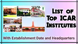 List of Top ICAR institutes || Most important for  Agriculture Competitive Exams || By Sanjay sir