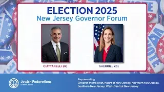 Election 2025: NJ Governor Candidates Forum