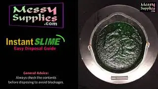 Messy Supplies Disposal Guide: Instant Slime &bull; How to dispose of Gunge, Slime and Special Effects