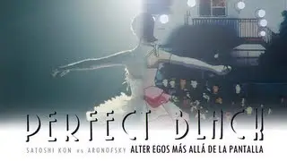 Black Swan vs Perfect Blue
