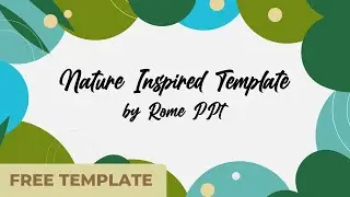 FREE Nature-Inspired PPT Template by Rome
