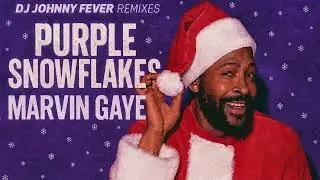 What Happens When Snow Turns Purple? Marvin Gaye &ndash; Purple Snowflakes DJ Johnny Fever Christmas Remix