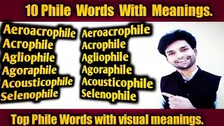 phile words | phile words with meanings | root words