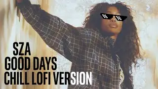 SZA - Good Days 🎹 Chill Lofi Remix