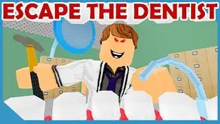 Побег из стоматологической клиники Obby в Roblox