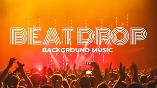 Crazy Beat Drop Background Music for Youtube Videos and Projects. No Copyright music. Free download.