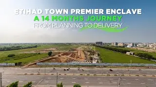 Etihad Town Premier Enclave's 14 Months Journey | From Vision to Delivery #EtihadTownPremierEnclave