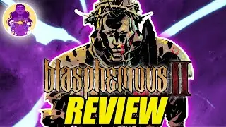 Blasphemous 2 Review | The Ultimate Sequel