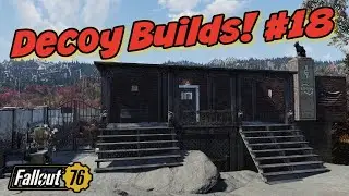 Fallout 76 Decoy Builds #18