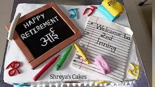 Teachers Retirement Theme Cake l Fondant work l Cake Decoration l