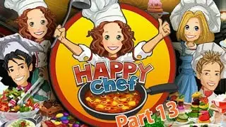 Happy Chef - Gameplay Part 13 - Chapter 4 (Day 5 to 8)
