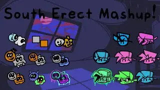 South Erect Mega-Mashup