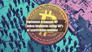 Optimism proposes OP token buybacks using 50% of superchain revenue