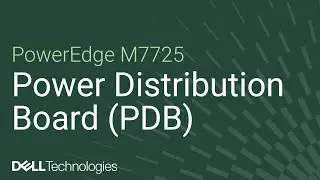 How to replace the Power Distribution Board on a PowerEdge M7725