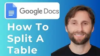 How to Split a Table in Google Docs [Full Guide]