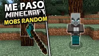 ME PASO MINECRAFT PERO CADA BLOQUE SPAWNEA UN MOB RANDOM!!
