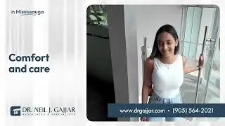 The New Patient Experience at Dr. Neil J. Gajjar, Associates & Specialists | Mississauga Dentists