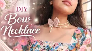 So Pretty! DIY Pearl Bow Necklace at Home 💕 | Easy Handmade Jewellery Tutorial