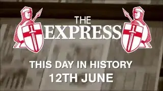 This Day In History: 12th June