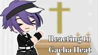 Reacting to Gacha Heat | Gacha Life/Club Reaction ⚠️DISTURBING⚠️