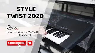Style Twist 2020 - SAMPLE MLA - Sample YAMAHA hay nhất - MLA Team