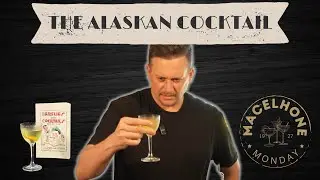 This Forgotten Classic Packs a Punch &ndash; Alaskan Cocktail (MacElhone Monday Ep.1)