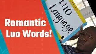 Romantic Phrases in the Luo Language