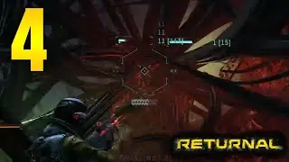 Returnal - Part 4 