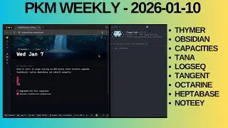 PKM (Personal Knowledge Management) Weekly Update - 2026-01-10