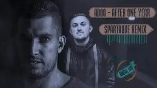 Adoo - After One Year (Spartaque Remix)