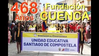Desfile Estudiantil Pregón de las Fiestas 468 Años de Fundación de #Cuenca 💛❤️