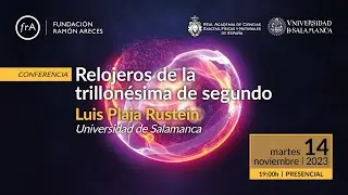 Luis Plaja- 'Relojeros de la trillonésima de segundo'