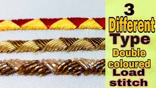 3 Different Type Double coloured Padded Load stitch tutorial /Aari work  Design Razi