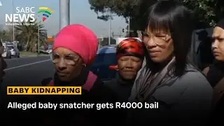 Baby Kidnapping | Alleged baby snatcher gets R4000 bail