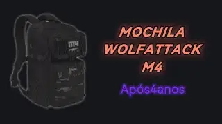 MOCHILA WOLF ATTACK M4 AP&Oacute;S 4 ANOS