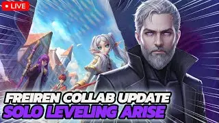 🔴LIVE| NEW UPDATE | FRIEREN COLLAB IS HERE AND SO ARE WE | SOLO LEVELING ARISE |