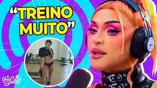 COMO É A ROTINA DA PABLLO VITTAR! | PABLLO VITTAR - Cortes do PocCast