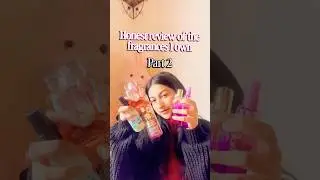 Part 2 fragrance review