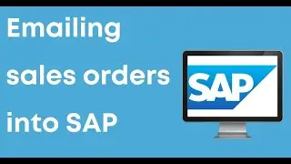 How to email sales orders into SAP