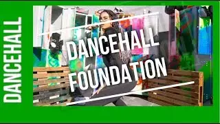 #Dancehall - Foundation Class #dansfabrika