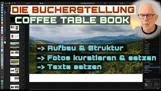 Tutorial Bucherstellung - Coffee Table Book | Buchstruktur - Fotos kuratieren - Texte setzen